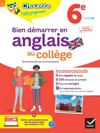 Bien démarrer en anglais au collège 6e (A1 vers A2) - avec deux parcours de niveaux progressifs