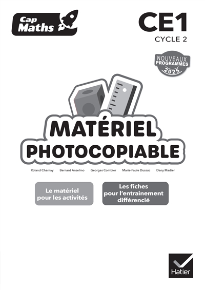 Cap maths, CE1, cycle 2: matériel photocopiable: nouveaux programmes 2025