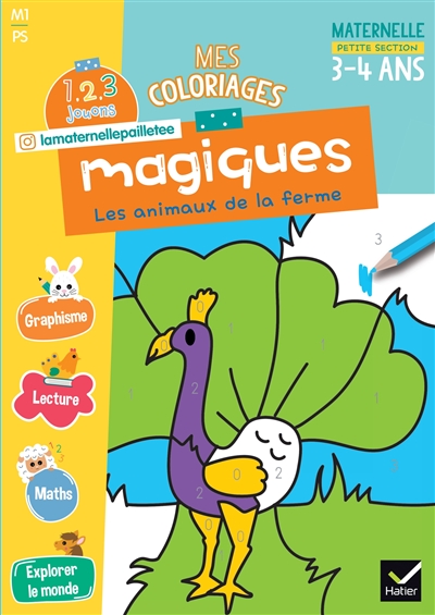 Mes coloriages magiques, maternelle petite section, 3-4 ans: les animaux de la ferme