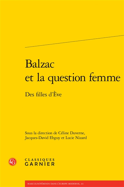 Balzac et la question femme: des filles d'Eve