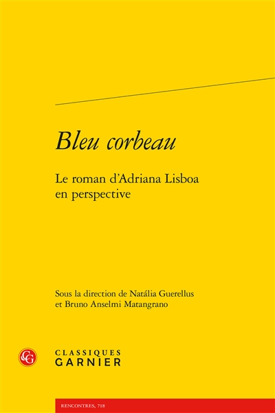 Bleu corbeau: le roman d'Adriana Lisboa en perspective