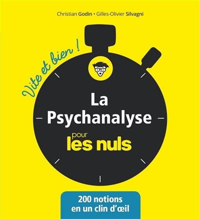 La psychanalyse pour les nuls: 200 notions en un clin d'oeil