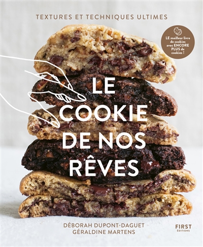 Le cookie de nos rêves: textures et techniques ultimes