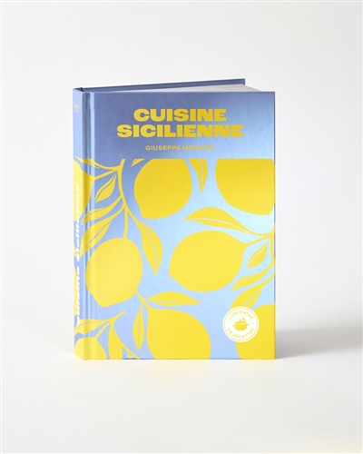 Cuisine sicilienne: recettes de familles siciliennes
