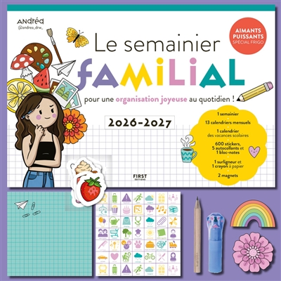 Le semainier familial: pour une organisation joyeuse au quotidien!: 2026-2027