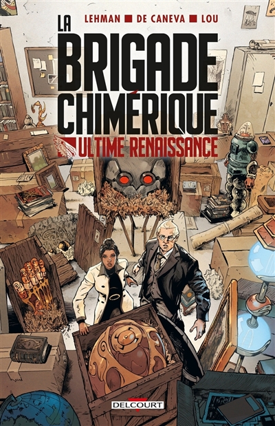 La Brigade chimérique - Ultime Renaissance