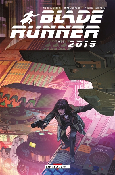 Blade runner 2019. Vol. 3. Home again!