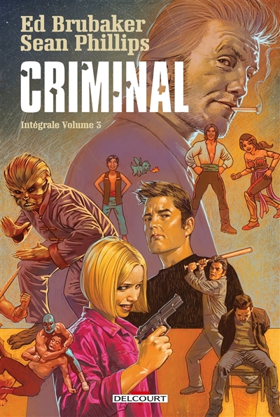 Criminal: intégrale. Vol. 3
