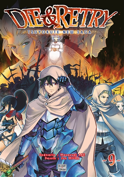Die & retry: tsuyokute new saga. Vol. 9