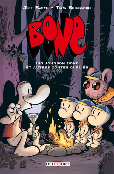 Bone. Big Johnson Bone: et autres contes oubliés