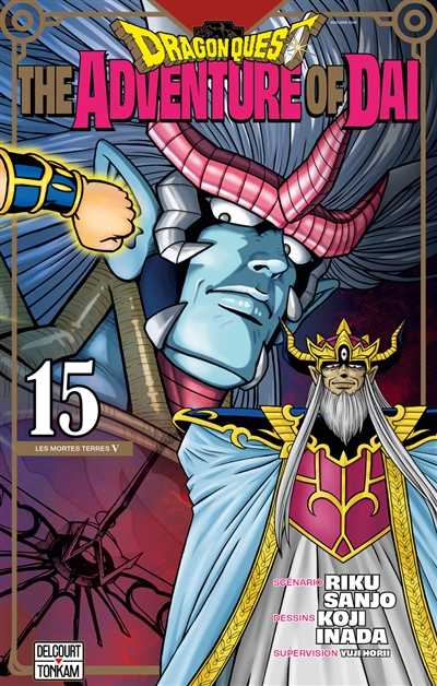 Dragon Quest: the adventure of Daï. Vol. 15. Les mortes terres. Vol. 5