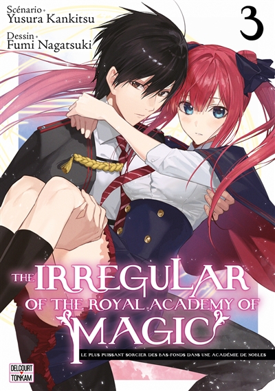 The irregular of the Royal academy of magic. Vol. 3