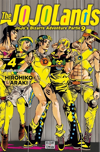 The Jojolands: Jojo's bizarre adventure. Vol. 4. Les frères Joestar