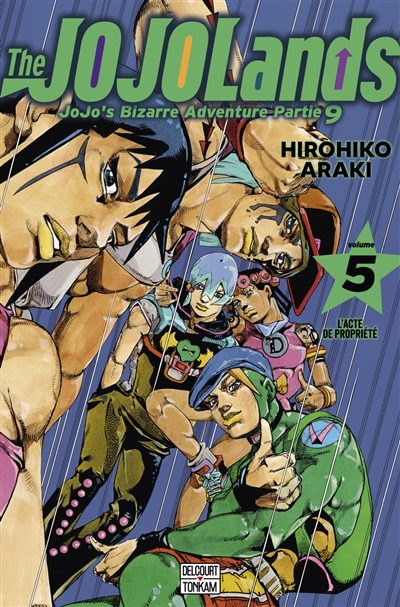 The Jojolands: Jojo's bizarre adventure. Vol. 5. L'acte de propriété
