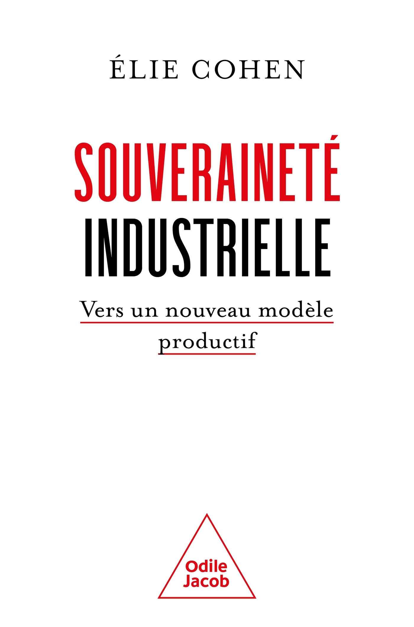 Souveraineté industrielle: vers un nouveau modèle productif