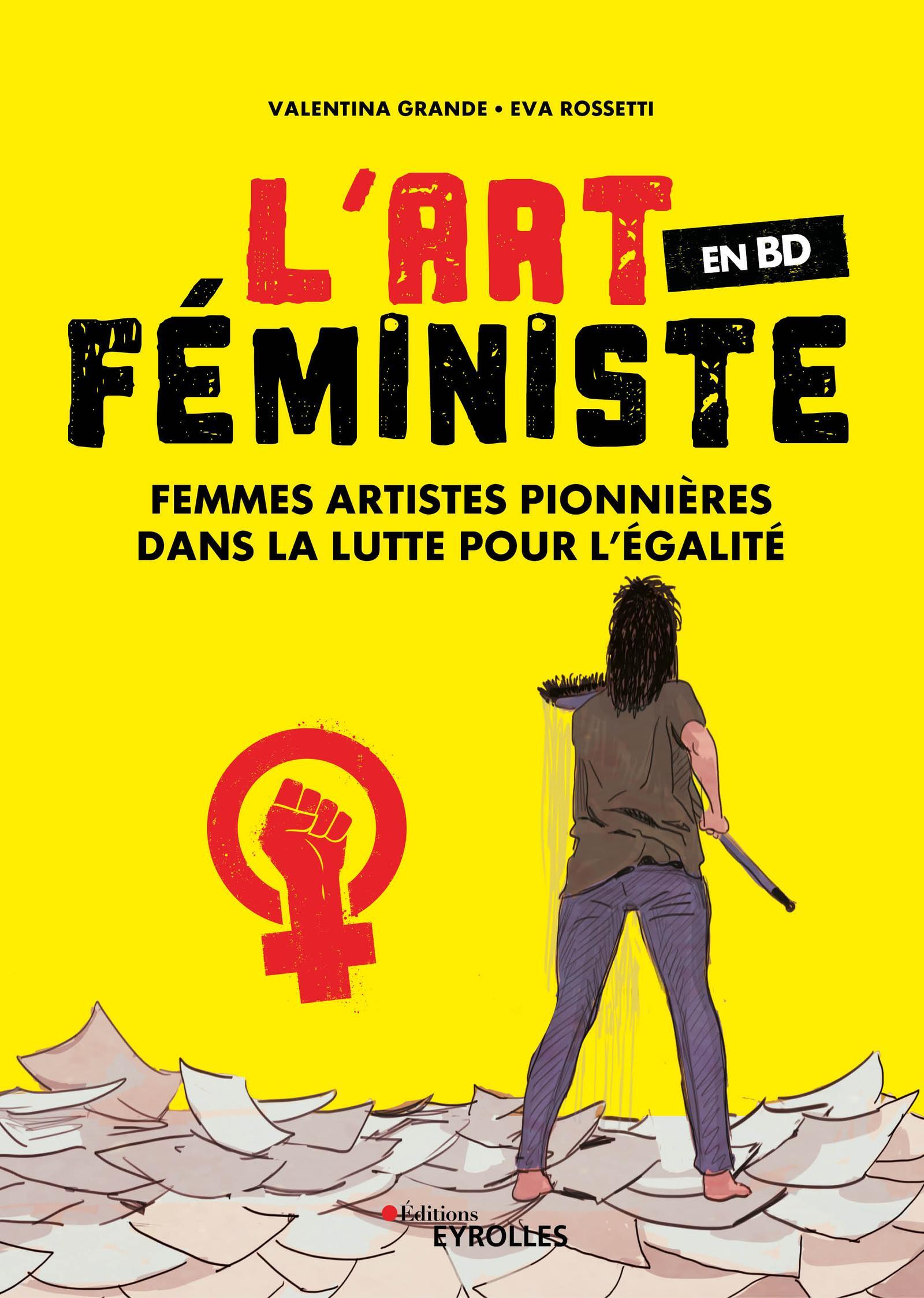 L'art féministe en BD: femmes artistes pionnières dans la lutte pour l'égalité
