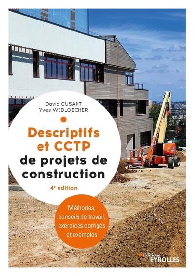 Descriptifs et CCTP de projets de construction: manuel de formation initiale et continue