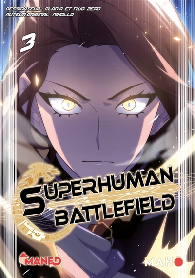 Superhuman Battlefield - Tome 03