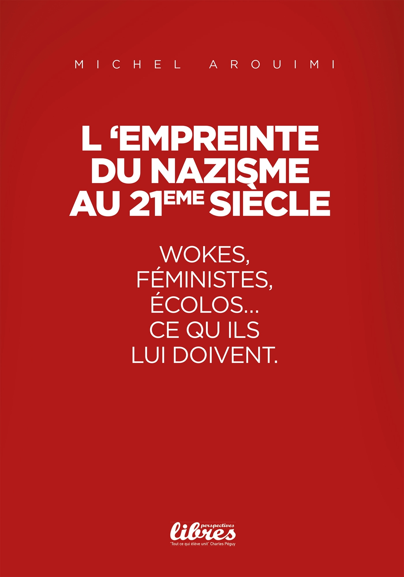 L'empreinte du nazisme au XXIème siècle