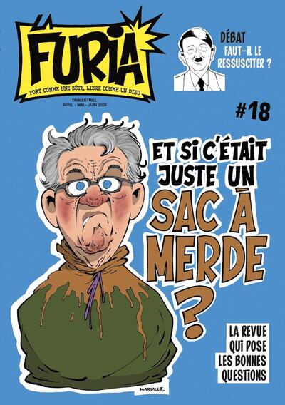 La Furia: fort comme une bête, libre comme un dieu, n° 18. Et si c'était juste un sac à merde?