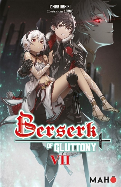 Berserk of Gluttony (Light Novel) - Tome 07