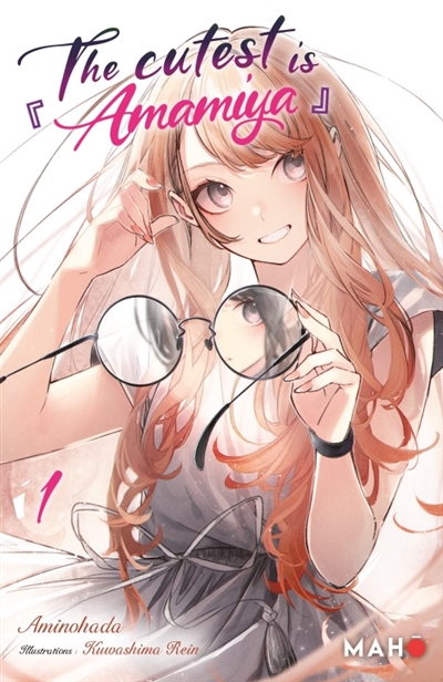 The Cutest is Amamiya (Light Novel) - Tome 1