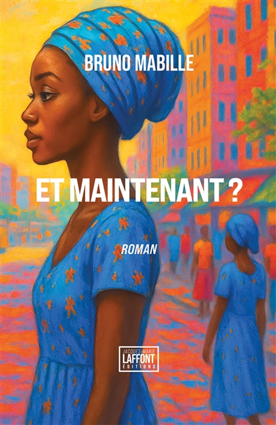 Et Maintenant?