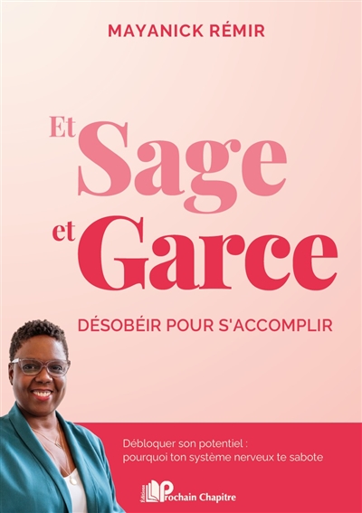 Et sage et garce: désobéir pour s'accomplir