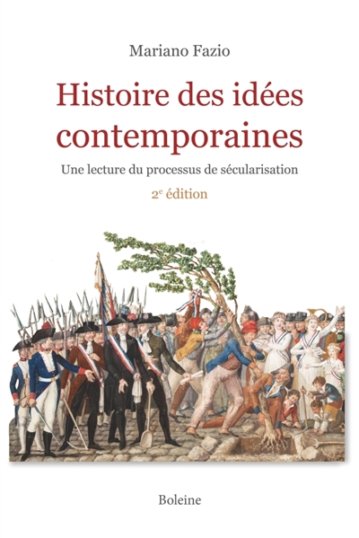 Histoire des idées contemporaines: une lecture du processus de sécularisation