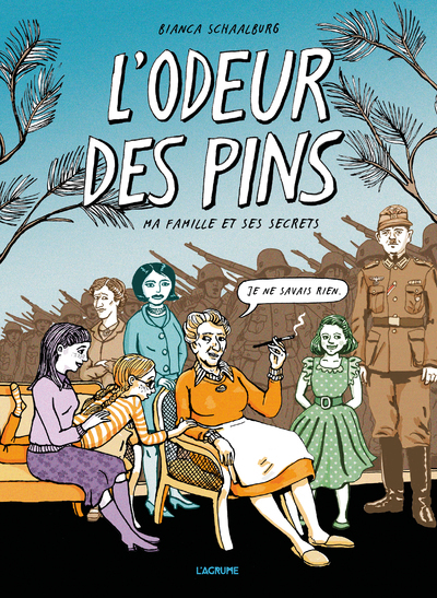 L'odeur des pins: ma famille et ses secrets