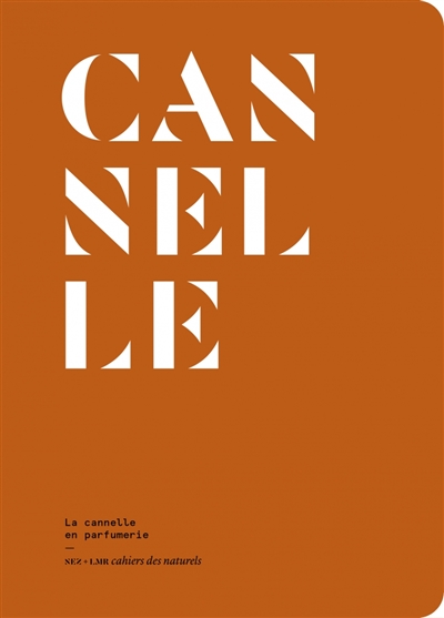 Cannelle: la cannelle en parfumerie