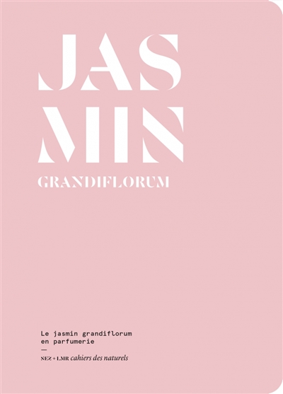 Jasmin grandiflorum: le jasmin grandiflorum en parfumerie