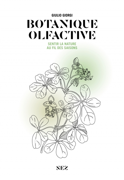 Botanique olfactive: sentir la nature au fil des saisons