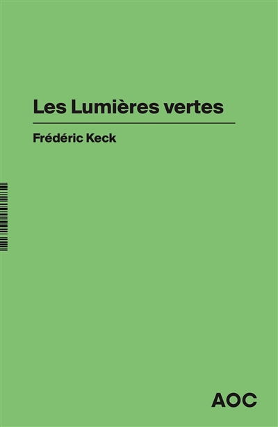 Les lumières vertes: suivi d'un entretien avec John Borneman
