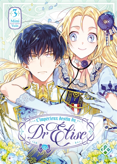 L'Impérieux Destin du Dr Elise - Tome 3