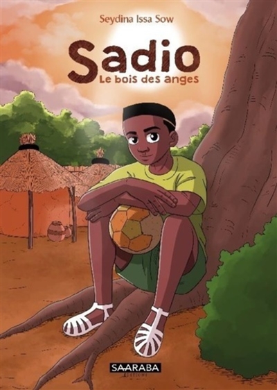 Sadio: le bois des anges