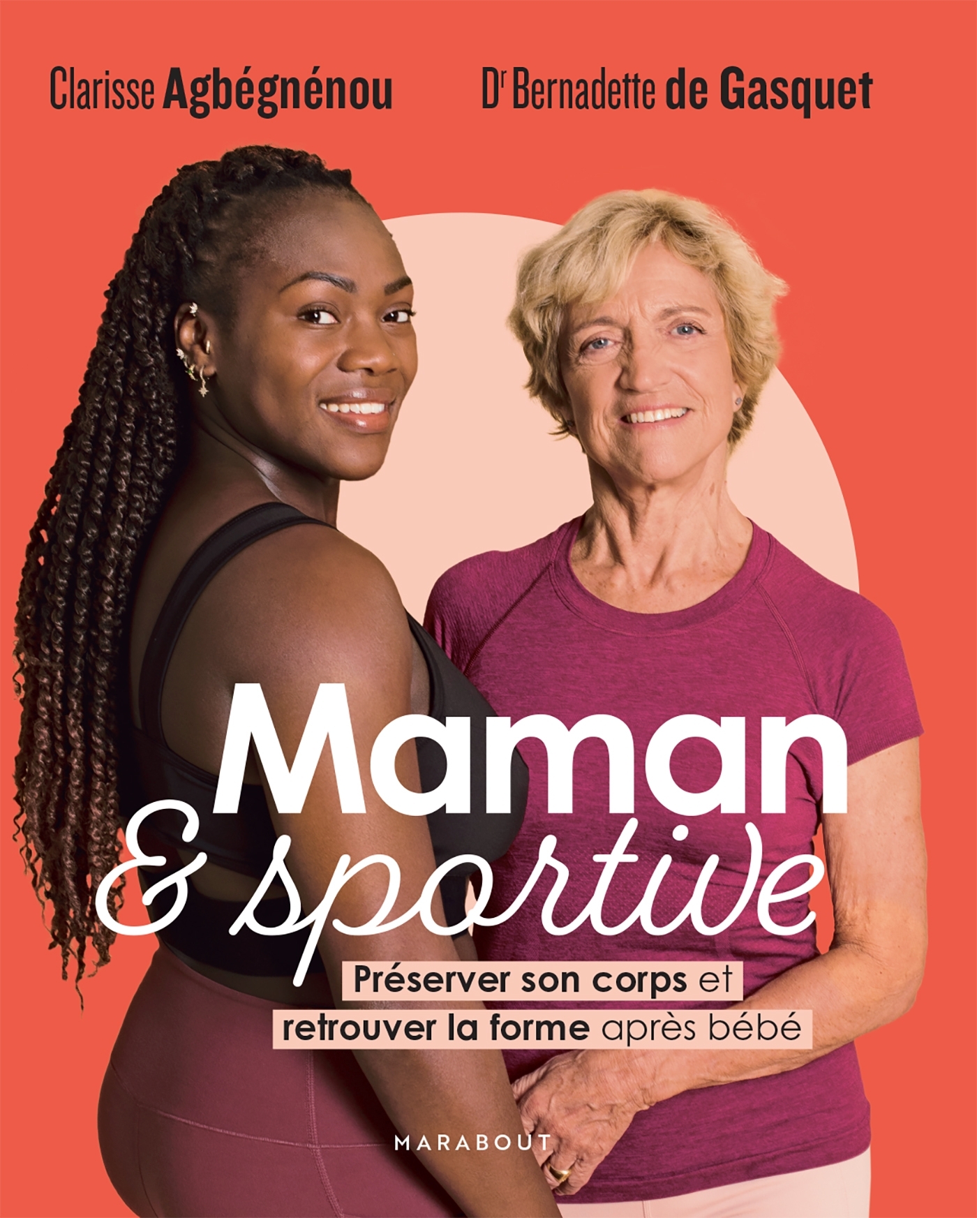 Maman et sportive - Préserver son corps et retrouver la forme après bébé