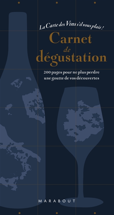 Carnet de dégustation: la carte des vins s'il vous plaît!