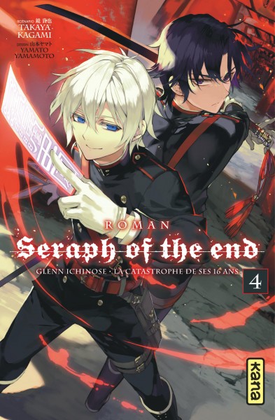 Seraph of the end: Glenn Ichinose, la catastrophe de ses 16 ans. Vol. 4