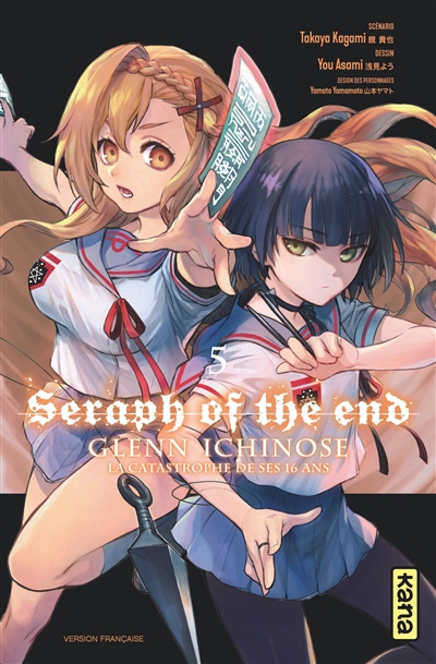 Seraph of the end: Glenn Ichinose: la catastrophe de ses 16 ans. Vol. 5
