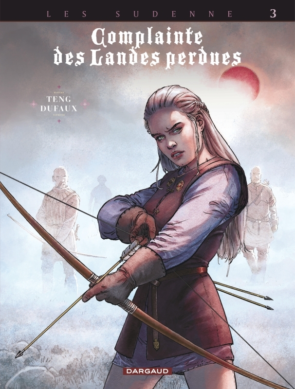 Complainte des landes perdues. Les Sudenne. Vol. 3. La folie Seamus