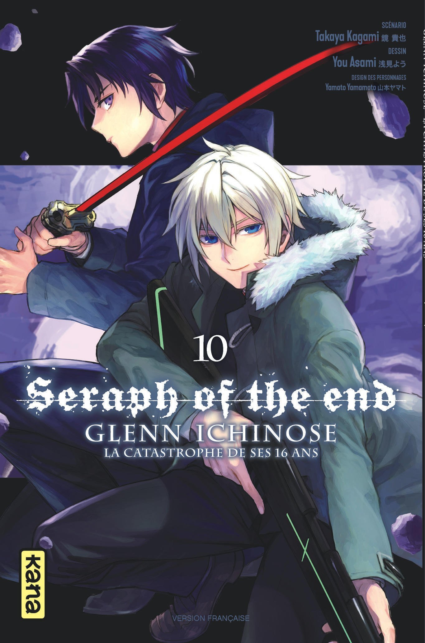 Seraph of the end: Glenn Ichinose: la catastrophe de ses 16 ans. Vol. 10