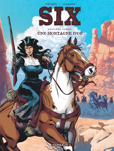Six - Tome 2 - Une montagne d'or