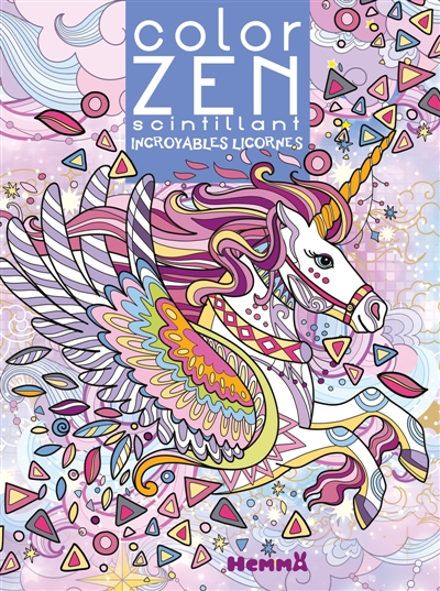 Color Zen scintillant: Incroyables licornes