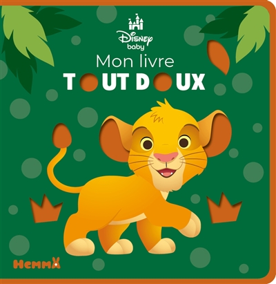 Disney baby: mon livre tout doux: Simba