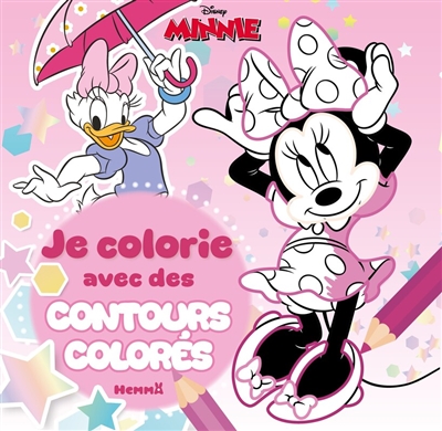 Disney Minnie: Je colorie avec des contours colorés