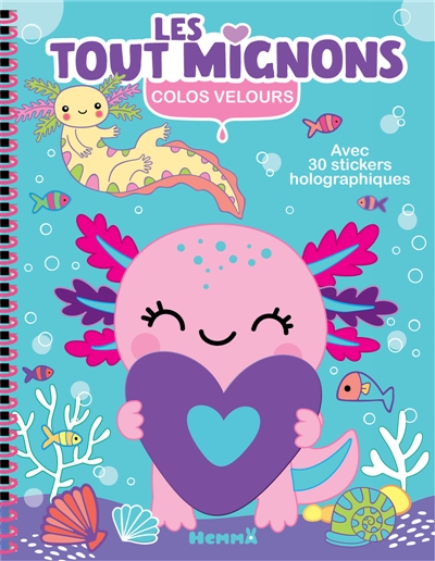Colos velours: Les tout mignons: Avec 30 stickers holographiques