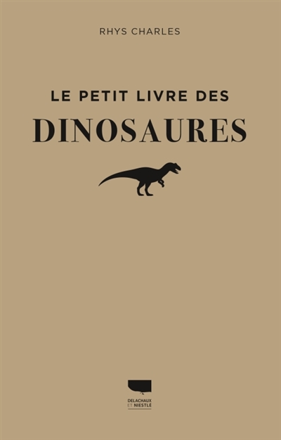 Le petit livre des dinosaures