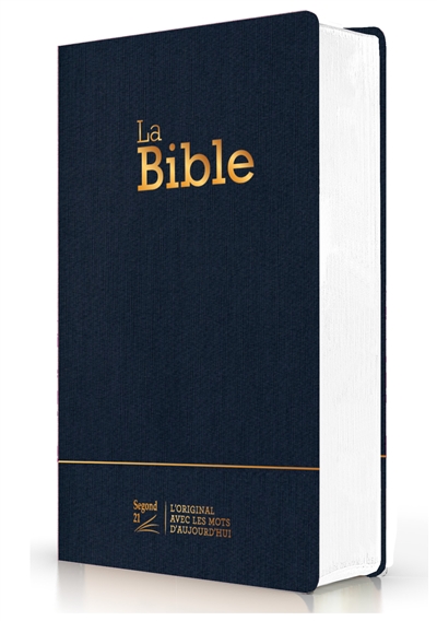 La Bible: Segond 21: compacte, couverture souple toile bleu marine