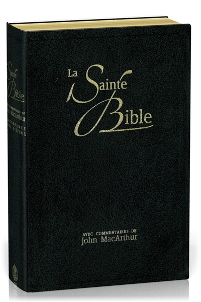 La sainte Bible: nouvelle édition de Genève: fibrocuir noir